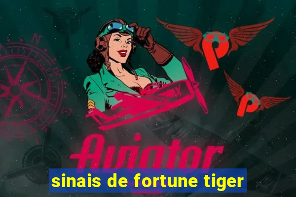 sinais de fortune tiger